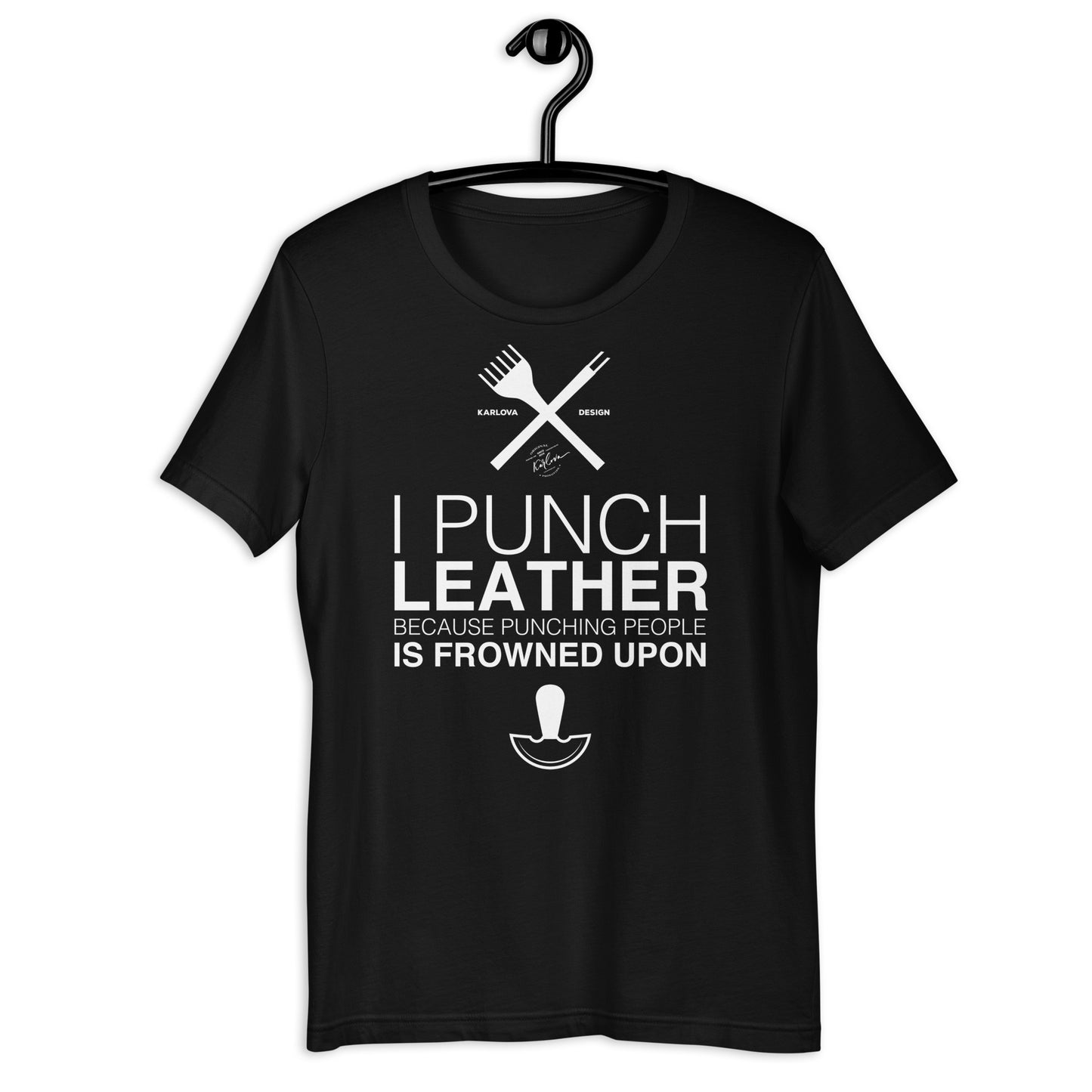 I Punch Leather Because Punching People Is Frowned Upon - Dark - Karlova Design