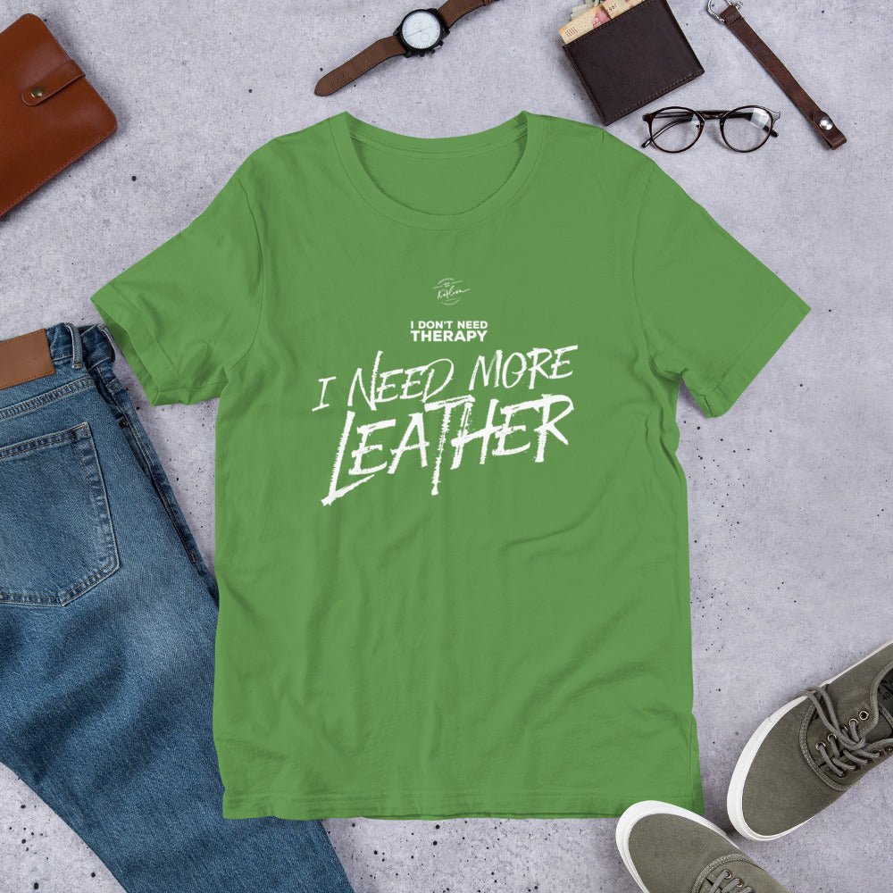 I Don't Need Therapy, I Need More Leather - Dark - Karlova Design